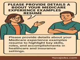 please provide details about your medicare experience examples resume guide