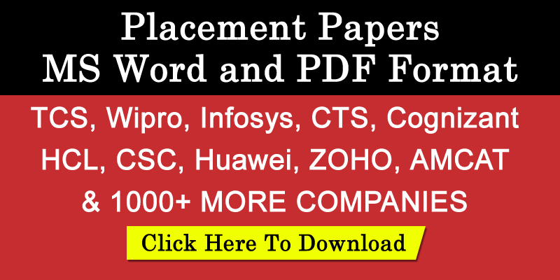 Placement Papers For TCS, Wipro, CTS, Cognizant, HCL, CSC