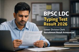 BPSC LDC Typing Test Result 2026 Released for 26 Posts
