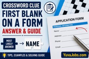 first blank on a form crossword clue